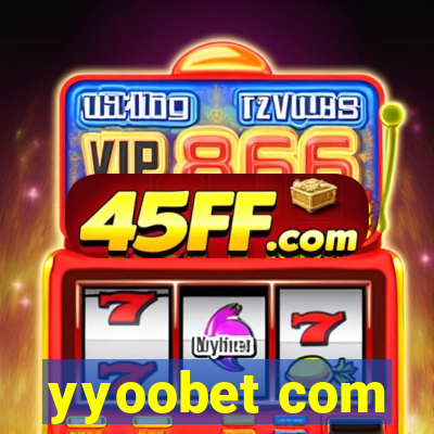 yyoobet com